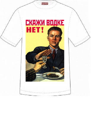030 Camiseta de hombre graciosa Dile a Vodka "NO!" (color: blanco; talla: M, L )